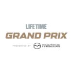 Life Time Grand Prix presented by Mazda